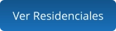 Ver Residenciales